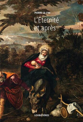 Couverture du livre « L'Europe et la Profondeur Tome 12 ; l'éternité et après » de Pierre Le Coz aux éditions Loubatieres