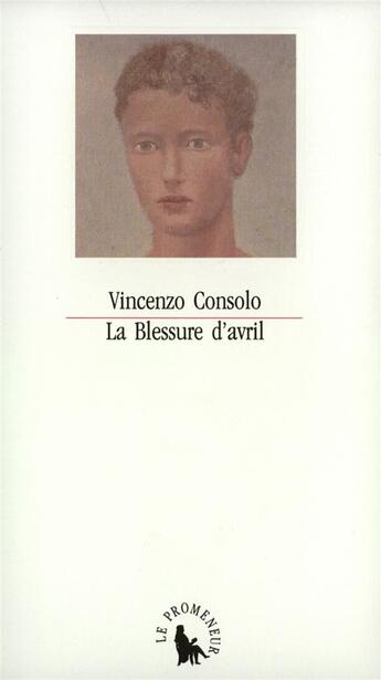 Couverture du livre « La blessure d'avril » de Vincenzo Consolo aux éditions Gallimard