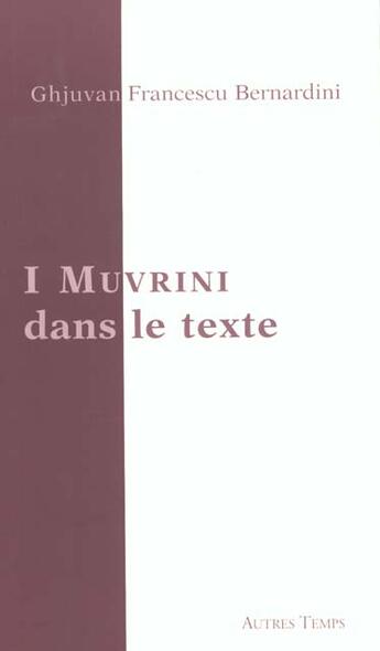 Couverture du livre « Muvrini dans le texte » de Jean-FranÇois Bernadin aux éditions Autres Temps