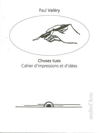Couverture du livre « Choses tues » de Paul Valery aux éditions Pagine D'arte
