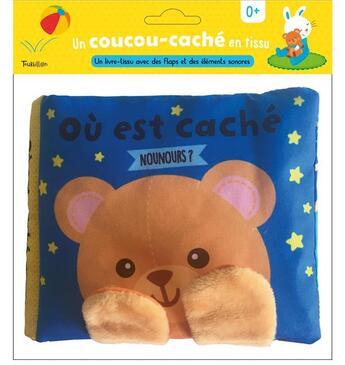 Couverture du livre « Ou est cache nounours ? » de  aux éditions Tourbillon