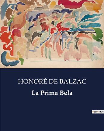 Couverture du livre « La Prima Bela » de Honoré De Balzac aux éditions Culturea