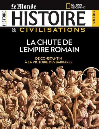 Couverture du livre « Histoire & civilisations hs n 6 - la chute de l'empire romain fevrier 2019 » de  aux éditions Malesherbes