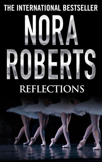 Couverture du livre « Reflections » de Nora Roberts aux éditions Epagine