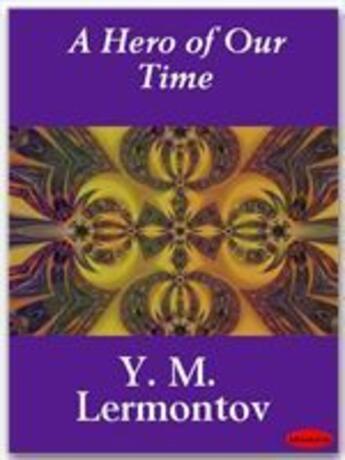 Couverture du livre « A Hero of Our Time » de Y.M. Lermontov aux éditions Ebookslib