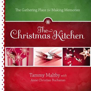 Couverture du livre « The Christmas Kitchen » de Maltby Tammy aux éditions Howard Books