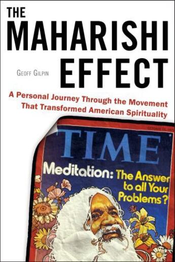 Couverture du livre « The Maharishi Effect » de Gilpin Geoff aux éditions Penguin Group Us