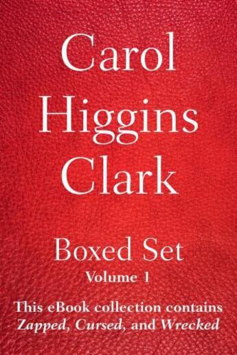 Couverture du livre « Carol Higgins Clark Boxed Set - Volume 1 » de Carol Higgins Clark aux éditions Scribner