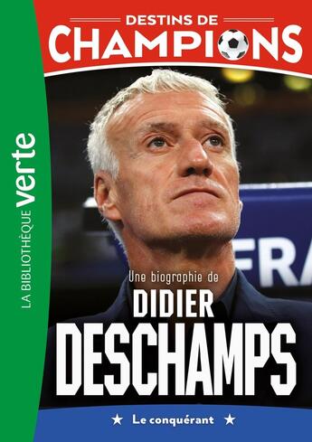 Couverture du livre « Destins de champions Tome 20 : Didier Deschamps » de Philippe Rodier aux éditions Hachette Jeunesse