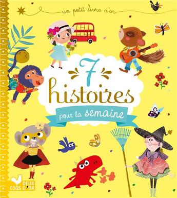 Couverture du livre « 7 histoires pour la semaine » de  aux éditions Deux Coqs D'or