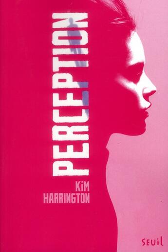 Couverture du livre « Perception » de Kim Harrington aux éditions Seuil