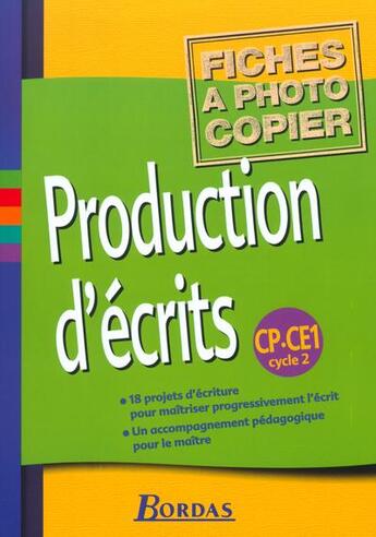 Couverture du livre « Production d'écrits ; CP, CE1 ; fichier photocopiable » de Massonnet Jacqueline aux éditions Bordas