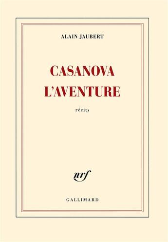 Couverture du livre « Casanova l'aventure » de Alain Jaubert aux éditions Gallimard