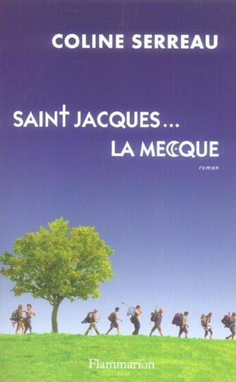 Couverture du livre « Saint Jacques... La Mecque » de Coline Serreau aux éditions Flammarion