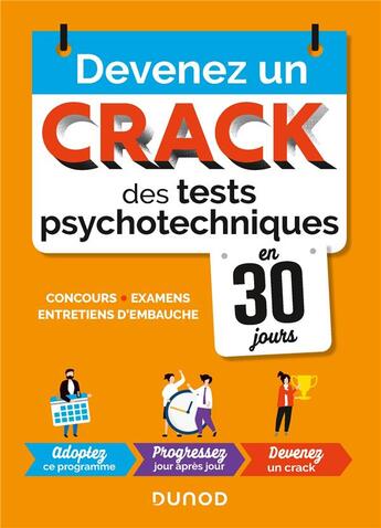 Couverture du livre « Devenez un crack des tests psychotechniques en 30 jours ; concours, examens, entretiens d'embauche (2e édition) » de Christelle Boisse aux éditions Dunod