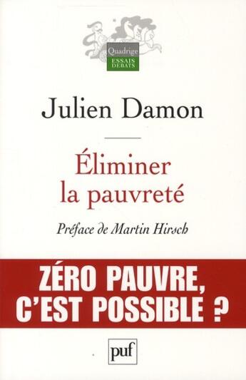 Couverture du livre « Éliminer la pauvreté » de Julien Damon aux éditions Puf