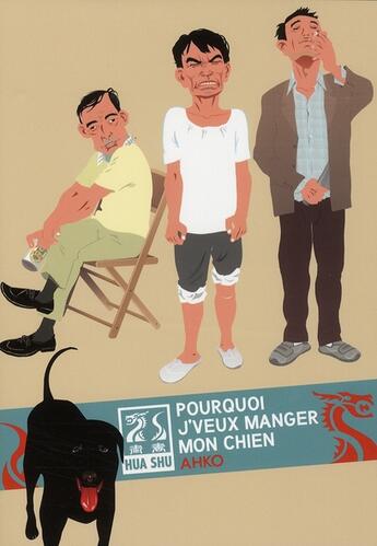 Couverture du livre « Pourquoi j'veux manger mon chien » de Ahko aux éditions Casterman