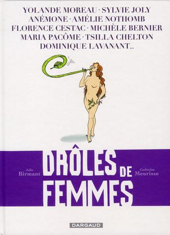 Couverture du livre « Drôles de femmes » de Julie Birmant et Catherine Meurisse aux éditions Dargaud