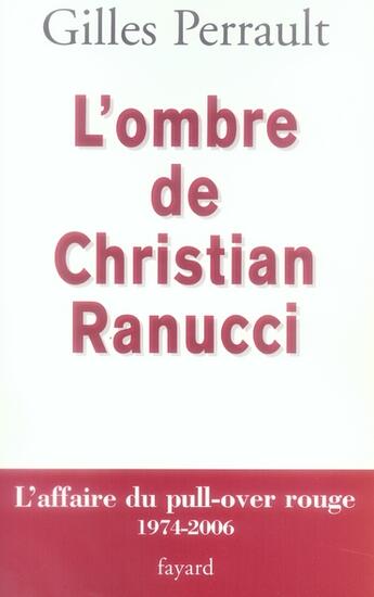 Couverture du livre « L'ombre de christian ranucci » de Perrault-G aux éditions Fayard