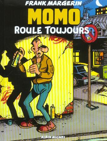 Couverture du livre « Momo le coursier Tome 2 : Momo roule toujours » de Frank Margerin aux éditions Glenat