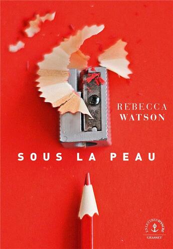 Couverture du livre « Sous la peau » de Rebecca Watson aux éditions Grasset