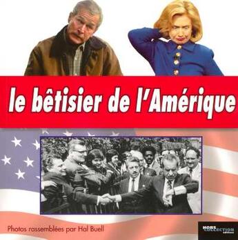 Couverture du livre « Le Betisier De L'Amerique » de Hal Buell aux éditions Hors Collection