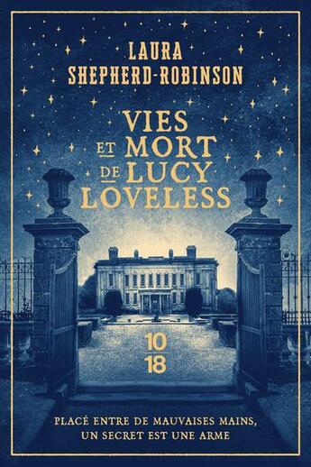 Couverture du livre « Vies et mort de Lucy Loveless » de Laura Shepherd-Robinson aux éditions 10/18