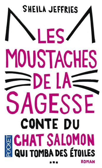 Couverture du livre « Les moustaches de la sagesse » de Sheila Jeffries aux éditions Pocket