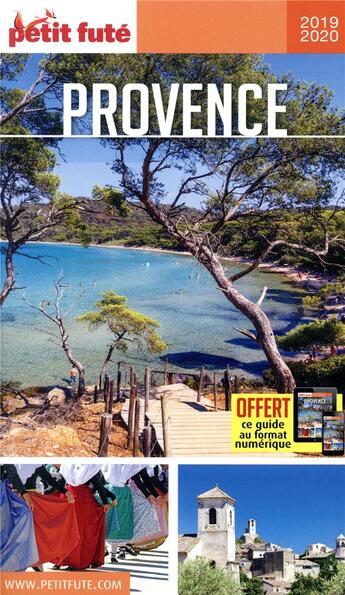 Couverture du livre « GUIDE PETIT FUTE ; REGION ; Provence (édition 2019/2020) » de  aux éditions Le Petit Fute