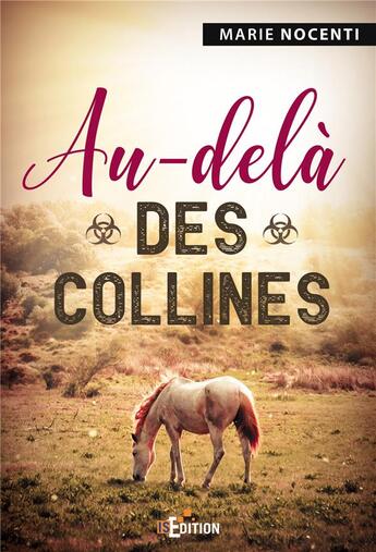 Couverture du livre « Au-delà des collines » de Marie Nocenti aux éditions Is Edition