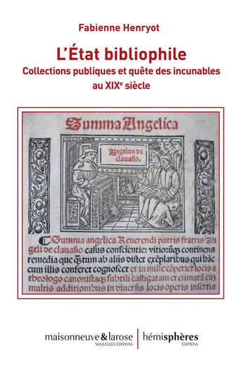 Couverture du livre « L'affaire Gutenberg : Bibliothèques, incunables et histoire nationale en France au XIXe siècle » de Fabienne Henryot aux éditions Hemispheres