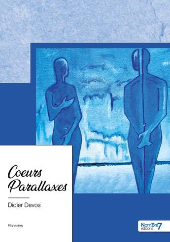 Couverture du livre « Coeurs parallaxes » de Didier Devos aux éditions Nombre 7