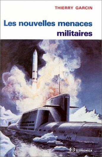 Couverture du livre « Nouvelles menaces militaires » de Garcin/Thierry aux éditions Economica