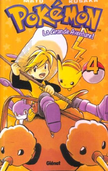 Couverture du livre « Pokémon ; la grande aventure T.4 » de Mato et Hidenori Kusaka aux éditions Glenat