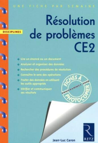 Couverture du livre « Résolution de problèmes ; CE2 » de Caron/Jost/Ponchon aux éditions Retz