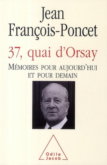 Couverture du livre « Les mémoires » de Jean-Francois Poncet aux éditions Odile Jacob
