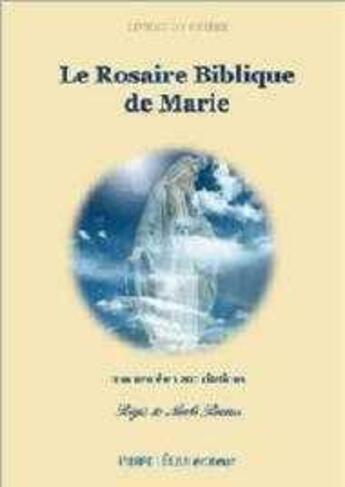 Couverture du livre « Le rosaire biblique de marie » de Burrus aux éditions Tequi