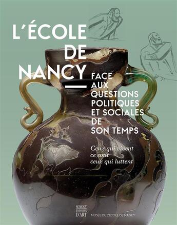 Couverture du livre « L'école de Nancy face aux questions politiques et sociales de son temps » de Francois Parmantier aux éditions Somogy