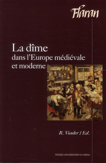 Couverture du livre « La dîme dans l'Europe médiévale et moderne » de Roland Viader aux éditions Pu Du Midi