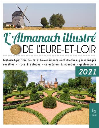 Couverture du livre « L'almanach illustré de l'Eure-et-Loir 2021 » de  aux éditions Editions Sutton