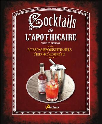 Couverture du livre « Cocktails de l'apothicaire » de Warren Bobrow aux éditions Artemis