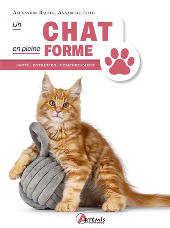 Couverture du livre « Un chat en pleine forme » de Alexandre Balzer aux éditions Artemis