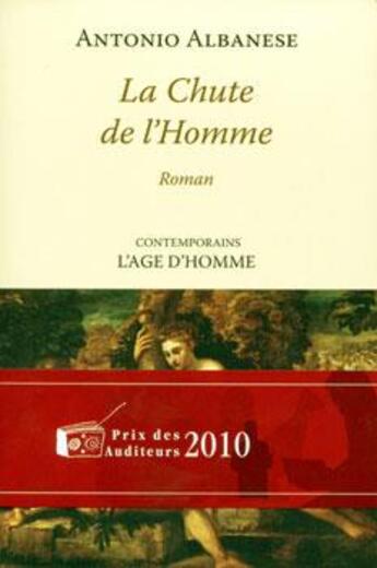 Couverture du livre « La chute de l'homme » de Antonio Albanese aux éditions L'age D'homme