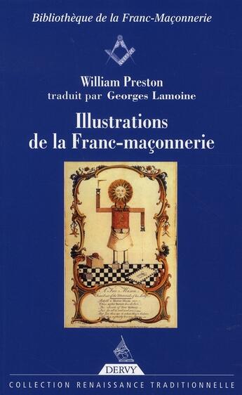 Couverture du livre « Illustrations de la franc-maçonnerie » de William Preston aux éditions Dervy