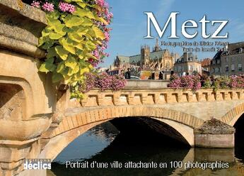 Couverture du livre « Metz (édition 2009) » de Frimat O aux éditions Declics