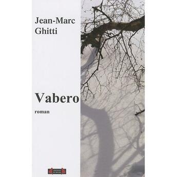Couverture du livre « Vabero » de Jean-Marc Ghitti aux éditions Roure