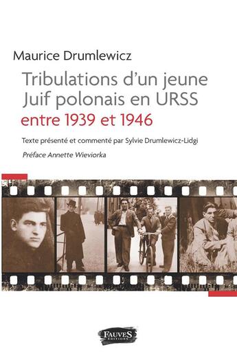 Couverture du livre « Tribulations d'un jeune Juif polonais en URSS entre 1939 et 1946 » de Maurice Drumlewicz aux éditions Fauves