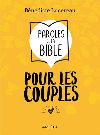 Couverture du livre « Paroles de la Bible pour les couples » de Benedicte Lucereau aux éditions Artege