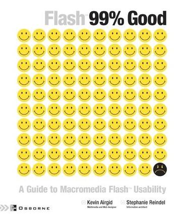 Couverture du livre « Flash 99 good - a guide to macromedia flash usability » de Airgid Kevin aux éditions Mcgraw-hill Education