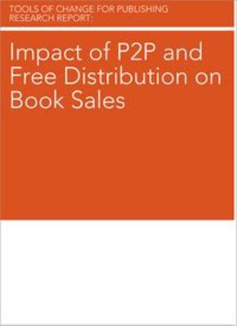 Couverture du livre « Impact of P2P and Free Distribution on Book Sales » de Brian O'Leary aux éditions O'reilly Media